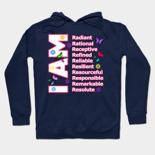 I Am RADIANT! - Self love Motivation Hoodie